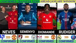 🚨LATEST CONFIRMED TRANSFER NEWS AHEAD OF JANUARY TRANSFER WINDOW ~ Neves,Semenyo,Diomande,Rudiger
