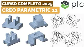 Curso Creo Parametric 11 Piezas B&aacute;sicas para Principiantes 2025 Ideal para Estudiantes de Ingenier&iacute;a