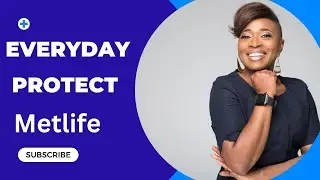 Metlife  Everyday Protection- By Dr Sheun Oke