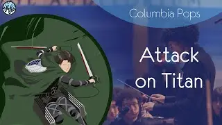 Attack on Titan - Columbia Pops