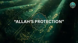 Ayat-ul-Kursi | Allah&rsquo;s Protection Explained | Protect Your Soul & Home | Deeply Calming Recitation