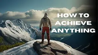 The Zen Approach: Achieve Anything Effortlessly