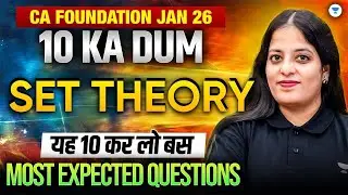 10 Most Important Question of Set Theory | CA Foundation Jan 2026 | Komal Gyamlani