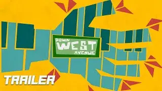 DOWN WEST AVENUE - Official Trailer