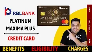 RBL Platinum Maxima Plus Credit Card Full Details | Benefits | Eligibility | Fees | 2022 Edition
