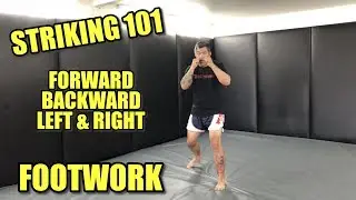 Footwork 101 - Basic footwork for Boxing , Kickboxing  and MMA.