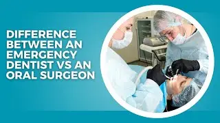 The Difference Between an Emergency Dentist vs an Oral Surgeon | Dental House MI
