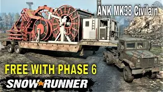 Snowrunner ANK MK38 Civilian Coming to All in Phase 6 release