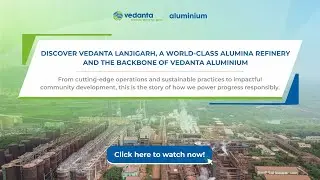 Inside Vedanta&rsquo;s world-class refinery in Lanjigarh, Kalahandi