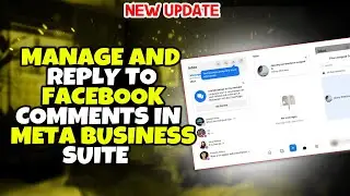 How To Manage and Reply To Facebook Comments In Meta Business Suite - Full Guide