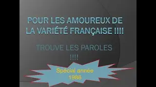 Trouve les paroles - [Année 1986] 🎶😀