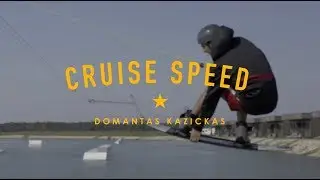 Domantas Kazickas: Cruise speed at 313 Cable Park