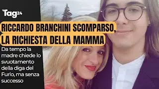 Riccardo Branchini scomparso, la madre: 
