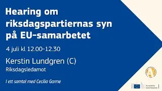 EU i Almedalen 2022: Kerstin Lundgren, Centerpartiet
