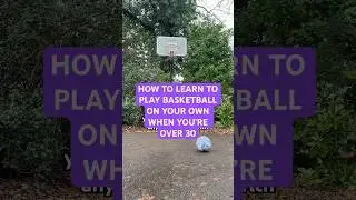 🏀Learning #basketball in your #30s be lonely but there&rsquo;s lots you can learn on your own ⬇️ see more