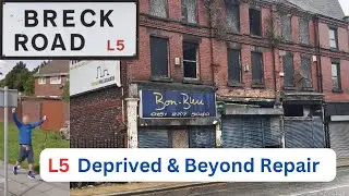 L5 Deprived: Breck Road Beyond Repair