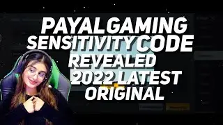 Payal Gaming Sensitivity Code Revealed 🔥 2022 Latest Original 🔥
