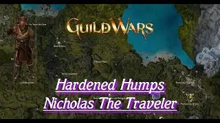 Guild Wars - Nicholas The Traveler - Hardened Humps - Farm