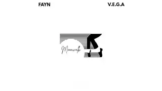 Fayn,  @vegamusic305  | 