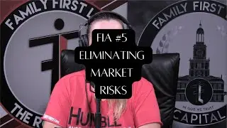 FIA #5- Eliminating Market Risks