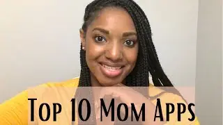 Top 10 Mom Apps | Best Mom Apps