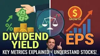 Dividend Yield vs. EPS: Key Metrics Explained for Stock Investors?