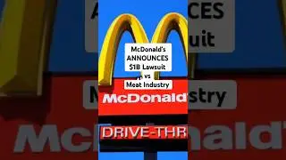 McDONALDS IS SUING THE MEAT INDUSTRY