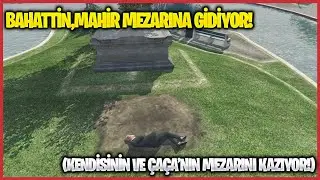 Bahattin, Mahir Ölmez'in Mezarını Ziyaret Ediyor | EightbornV
