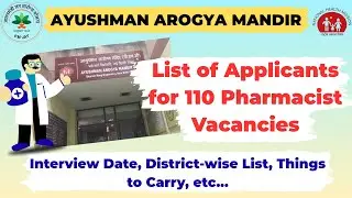 Pharmacist Interview Schedule | Ayushman Arogya Mandir, Delhi | Important Documents for Interview