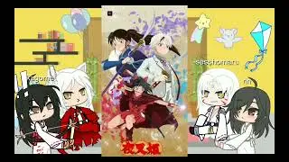 Past Sesshomaru/Inuyasha react to ||yashahime|| - gacha club