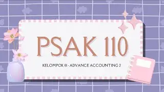 PSAK 110 - Advance 2 - Kelompok 1 
