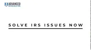 Solve IRS Issues Now