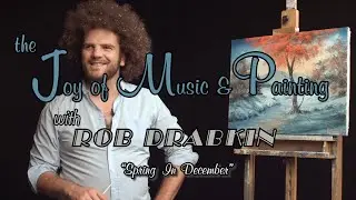 Rob Drabkin - Spring In December (Official Lyric Video)