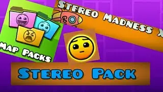 Прохожу Stereo Pack Level Stereo Madness X,Map Packs, Geometry Dash