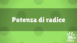 Potenza di radice