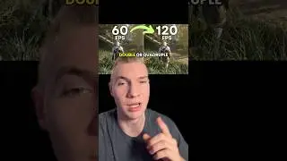 Double your FPS??