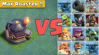 Max level roaster vs all builder base troops - clash of edit