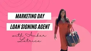 My day as Loan Signing Agent - Marketing Day