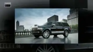 2013 Lincoln Navigator Virtual Test Drive | Lincoln Dealer Cerritos CA 90703