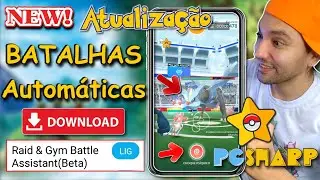 PGSHARP Att NOVA FUN&Ccedil;&Atilde;O Assistente RAIDS & GYM Batalhas AUTOM&Aacute;TICAS Pok&eacute;mon GO FAKEGPS AUTO TAP
