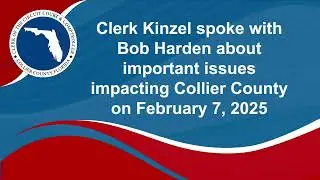 Clerk Crystal K. Kinzel interviewed by Bob Harden | Naples, Florida