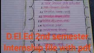 D.el.ed 2nd(second semester) internship file 2022 with pdf ||diet firozabad