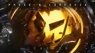 Phase & LaMeduza - Lead On