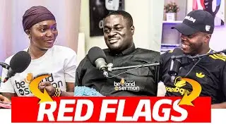 Red Flags & Toxic Relationship - Dating In The Church II (BTS Podcast Episode 3)