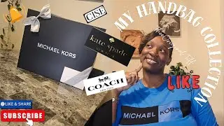 ❤️ My Handbag Collection ! Michael Kors, Coach, Kate Spade, Cise & More