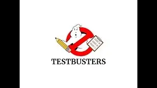 TESTBUSTERS!