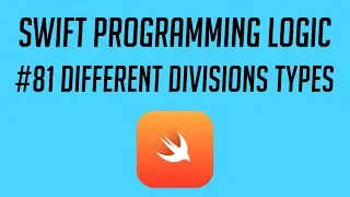 Swift Programming Logic, #81: Different Division Types
