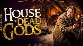 House Of Dead Gods | Lovecraftian NoSleep Creepypasta