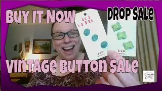 Buy It Now Sale | Vtg Buttons | Still avail #2,3,4,5,6,7,10,12 | Claim in Comments | 9/24/22