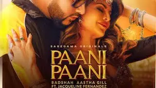 PAANI PAANI -- BADSHAH | JACQUELINE FERNANDEZ | A GILL | OFFICIAL VIDEO
